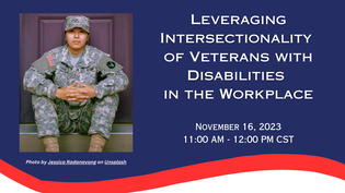 Female soldier sitting on steps with hands folded. Event title, Leveraging Intersectionality of Veterans with Disabilities in the Workplace.